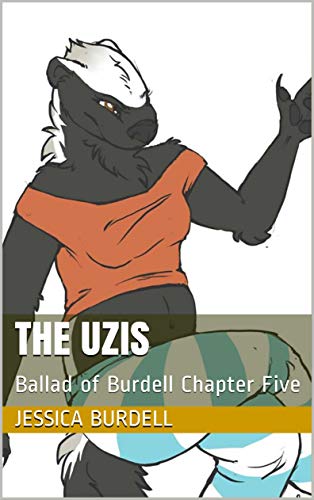 The Uzis: Ballad of Burdell Chapter Five (English Edition)