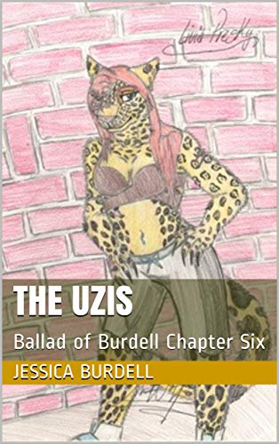 The Uzis: Ballad of Burdell Chapter Six (English Edition)