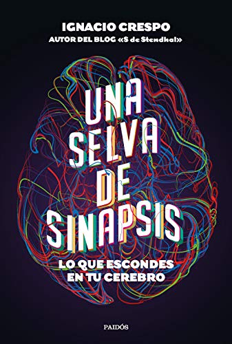 Una selva de sinapsis: Lo que escondes en tu cerebro (Contextos)