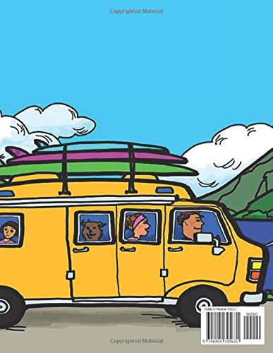 Van Life Coloring Book: 50 Amazing Coloring Pages Of Van Life, Journey And Scenes For Van Loves For Relaxation And Stress Relief