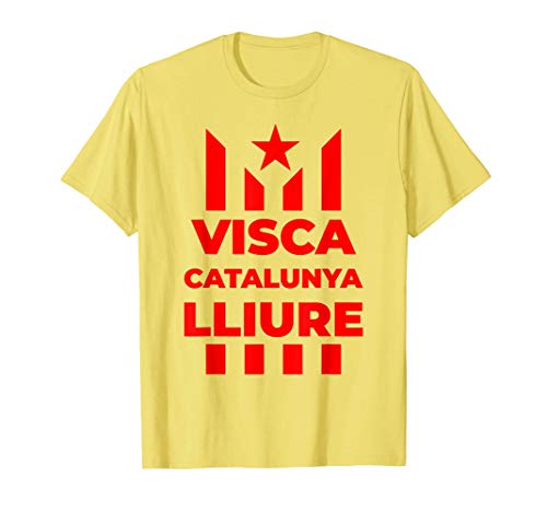 Visca Catalunya Lliure Lema Independentista Camiseta