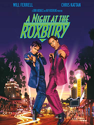 A Night At The Roxbury