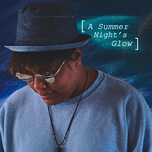 A Summer Night's Glow [Explicit]