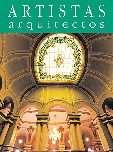 Arquitectura modernista, ecléctica y regionalista (Artistas y arquitectos)