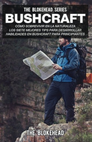 Bushcraft: cómo sobrevivir en la naturaleza.