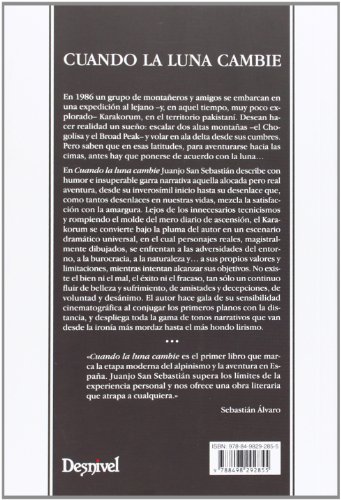 Cuando La Luna Cambie. Historia De Una Expedición Al Karakorum (Literatura (desnivel))