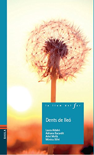 Dents de lleó: 84 (La Llum del Far)