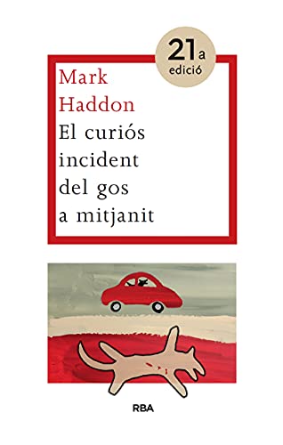 El curiós incident del gos a mitjanit (LES ALES ESTESES) (Catalan Edition)