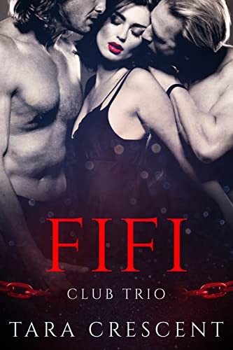 Fifi: Un ménage à trois (Club Trio t. 1) (French Edition)