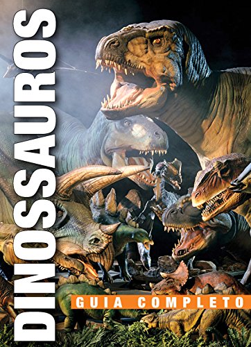 Guia Completo - Dinossauros (Portuguese Edition)