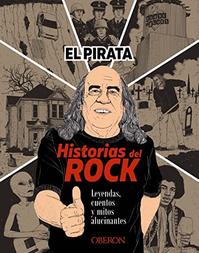 Historias del Rock: Leyendas, cuentos y mitos alucinantes