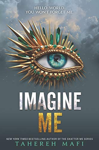 Imagine Me (Shatter Me Book 6) (English Edition)