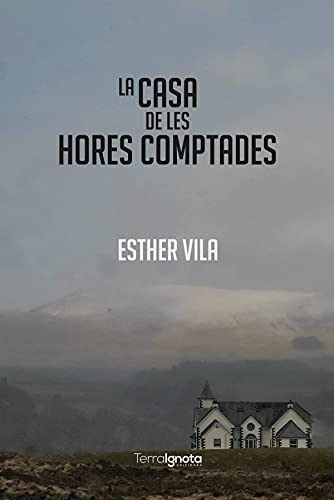 La casa de les hores comptades