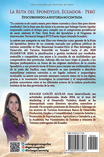 La Ruta del Spondylus Ecuador-Perú: Descubriendo la historia no contada. La creación de un multidestino basado en la concha Spondylus de las culturas ... suramericano. De vuelta a los orígenes.