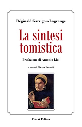 La sintesi tomistica (Italian Edition)