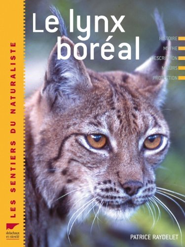 Le lynx boréal (Les sentiers du naturaliste)