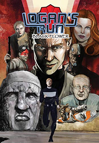 Logan's Run: Black Flower: Graphic Novel