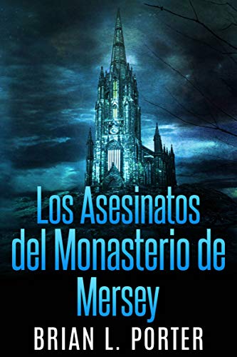 Los Asesinatos del Monasterio de Mersey: El Hábito del Asesinato