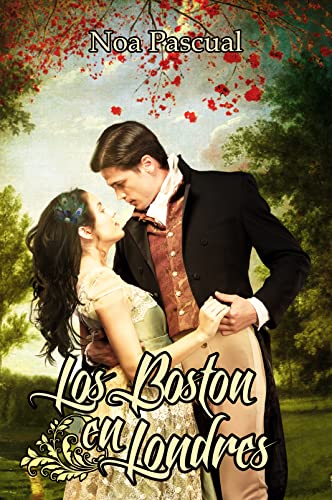 Los Boston en Londres (Damas poderosas nº 5)