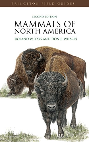 Mammals of North America: Second Edition: 58 (Princeton Field Guides)