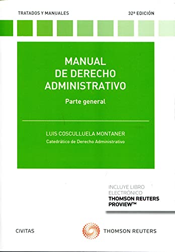 Manual de derecho administrativo. Parte general (Tratados y Manuales de Derecho)