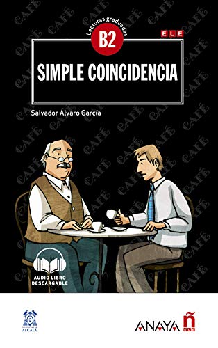 Nuevo Sueña: Simple coincidencia: con audio descargable (Lecturas - Lecturas de Creación - Nivel Avanzado)