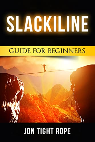 Slackline : Guide for beginners (English Edition)