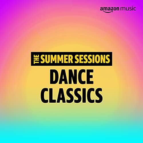 Summer Sessions: Dance Classics