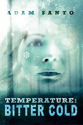 Temperature: Bitter Cold (Temperature Trilogy Book 2) (English Edition)