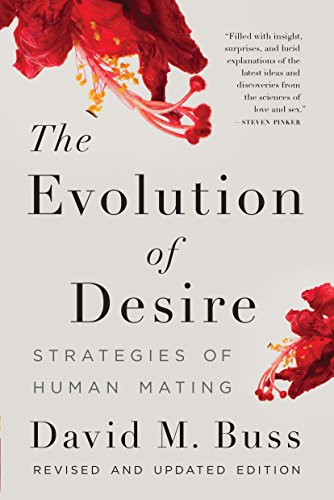 The Evolution of Desire: Strategies of Human Mating (English Edition)