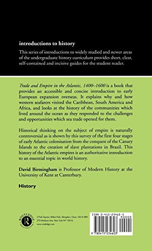 Trade and Empire in the Atlantic 1400-1600 (Introductions to History)