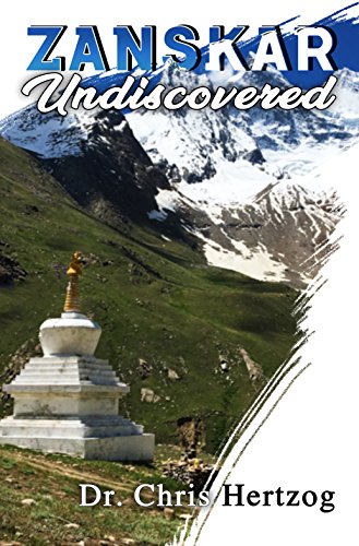 Zanskar Undiscovered (English Edition)